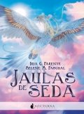 Jaulas de seda de Iria G. Parente