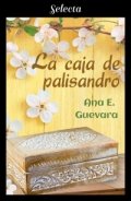 La caja de palisandro de Ana E. Guevara
