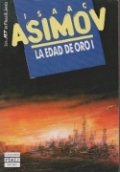 La edad de oro I de Isaac Asimov