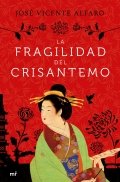 La fragilidad del crisantemo de José Vicente Alfaro