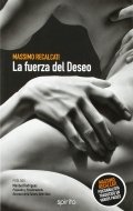 La fuerza del deseo de Massimo Recalcati