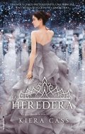 La heredera (Kiera Cass) de Kiera Cass