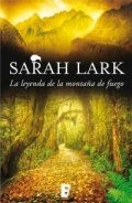 La leyenda de la montaña de fuego de Sarah Lark