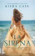 La sirena de Kiera Cass