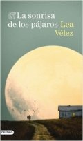 La sonrisa de los pájaros de Lea Vélez