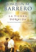 La tierra dormida de Joaquín M. Barrero