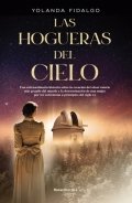 Las hogueras del cielo de Yolanda Fidalgo