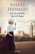 Lili, la intrépida hija del duque de Nieves Hidalgo