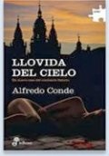 Llovida del cielo de Alfredo Conde