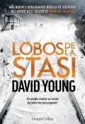 Lobos de la Stasi de David Young