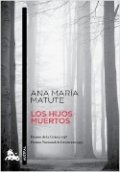 Los hijos muertos de Ana María Matute