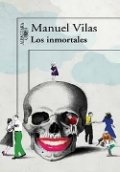 Los inmortales de Manuel Vilas