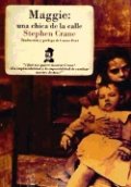 Maggie, una chica de la calle de Stephen Crane