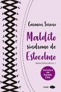 Maldito síndrome de Estocolmo de Carmen Sereno
