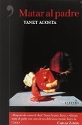 Matar al padre de Yanet Acosta