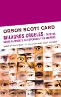 Milagros crueles de Orson Scott Card
