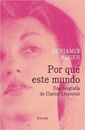 Por qué este mundo de Benjamin Moser