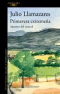 Primavera extremeña de Julio Llamazares
