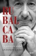 Rubalcaba de Antonio Caño