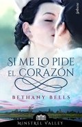 Si me lo pide el corazón de Bethany Bells