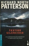 Testigo silencioso de Richard North Patterson