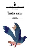Tristes armas de Marina Mayoral