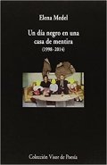 Un día negro en una casa de mentira de Elena Medel