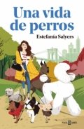 Una vida de perros de Estefanía Salyers
