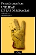 Utilidad de las desgracias de Fernando Aramburu