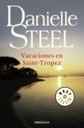 Vacaciones en Saint Tropez de Danielle Steel