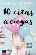 10 citas a ciegas de Ashley Elston