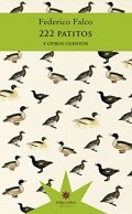 222 patitos y otros cuentos de Federico Falco