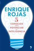 5 consejos para potenciar la inteligencia de Enrique Rojas