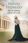Alex, la indómita sobrina del conde de Nieves Hidalgo