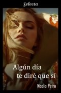 Algún día te diré que sí de Nadia Petru