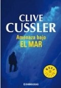 Amenaza bajo el mar de Clive Cussler