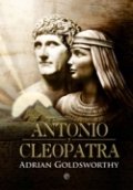 Antonio y Cleopatra (Adrian Goldsworthy) de Adrian Goldsworthy