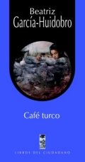 Café turco de Beatriz García-Huidobro