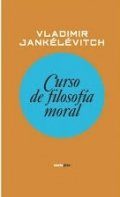 Curso de filosofía moral de Vladimir Jankélévitch