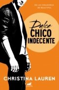 Dulce chico indecente de Christina Lauren