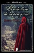 El caballero de la peregrina de Jimena Cook