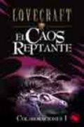 El caos reptante de H. P. Lovecraft