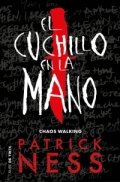 El cuchillo en la mano de Patrick Ness