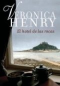 El hotel de las rocas de Veronica Henry