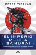El imperio Mecha Samurái de Peter Tieryas