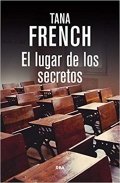 El lugar de los secretos de Tana French