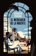 El mercader de la muerte de Gervasio Posadas
