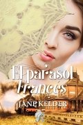 El parasol francés de Jane Kelder