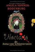 El noctario de Anna von Schlotterstein de Angela Sommer-Bodenburg