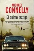 El quinto testigo de Michael Connelly